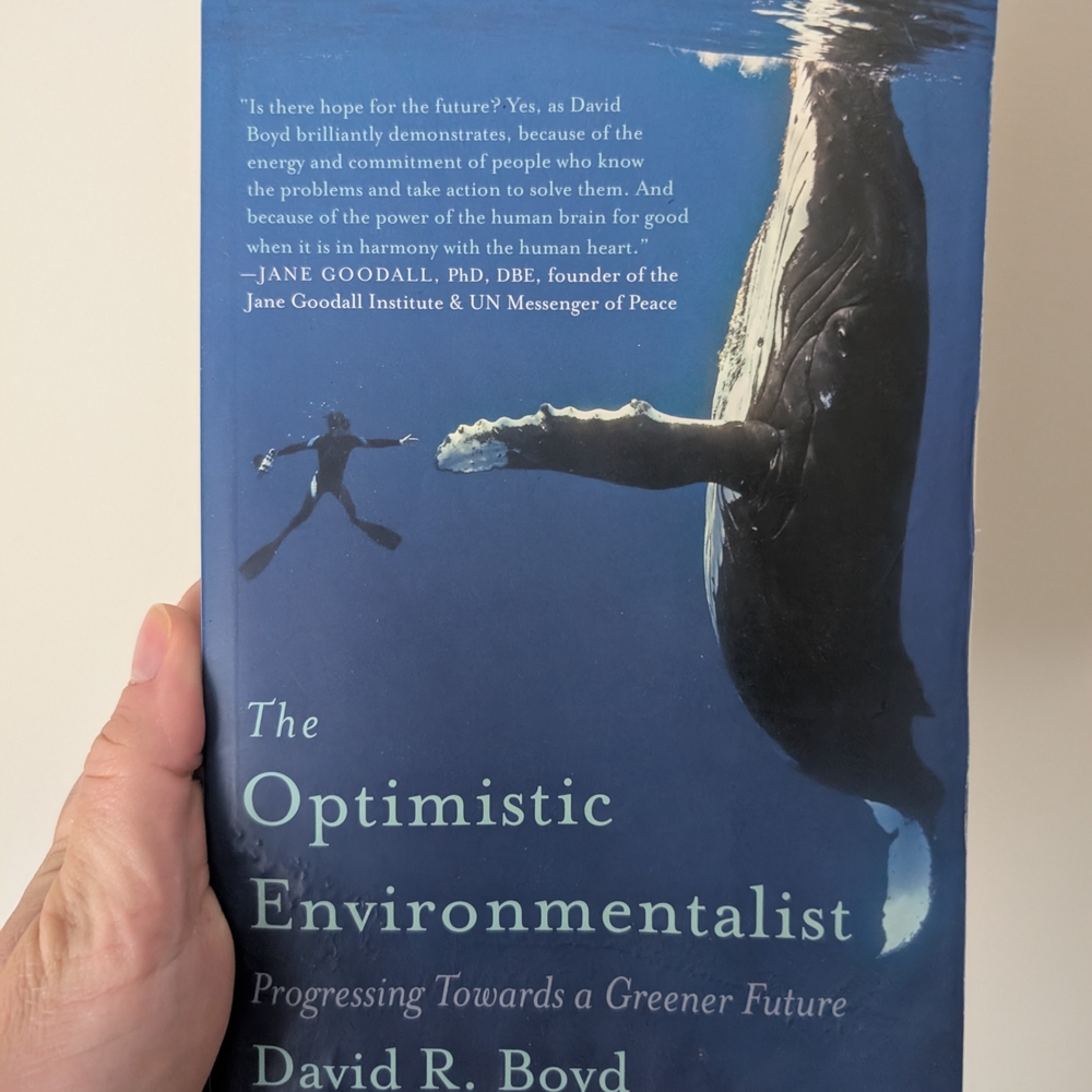 The Optimistic Environmentalist Book By David R. Boyd - Sustainability Book